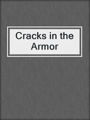 cover image of Cracks in the Armor