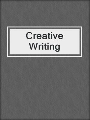Creative Writing