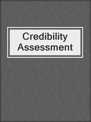 Credibility Assessment