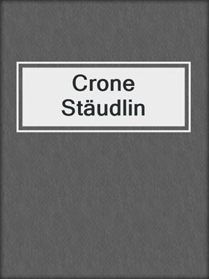 cover image of Crone Stäudlin