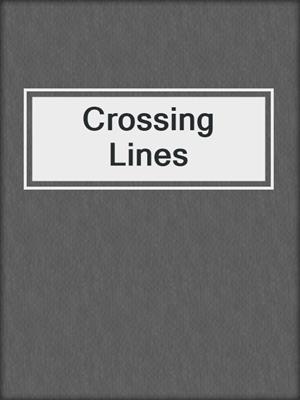 cover image of Crossing Lines