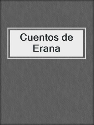 cover image of Cuentos de Erana