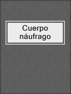 Cuerpo náufrago