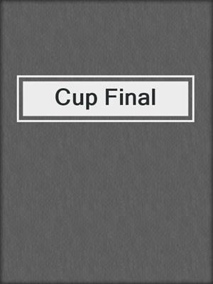 cover image of Cup Final