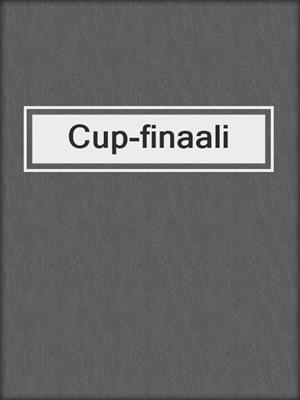 cover image of Cup-finaali