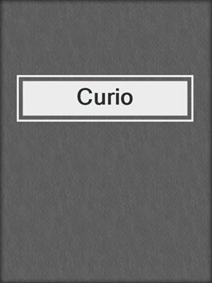 cover image of Curio