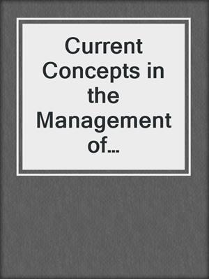 Current Concepts in the Management of Lymphoma and Leukemia