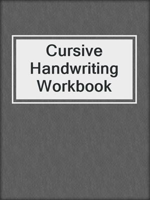 Cursive Handwriting Workbook