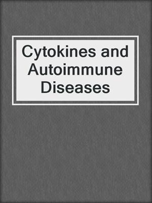 Cytokines and Autoimmune Diseases