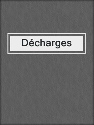 cover image of Décharges