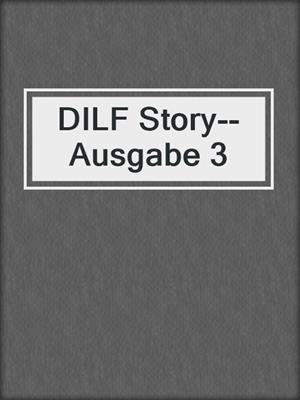 DILF Story--Ausgabe 3