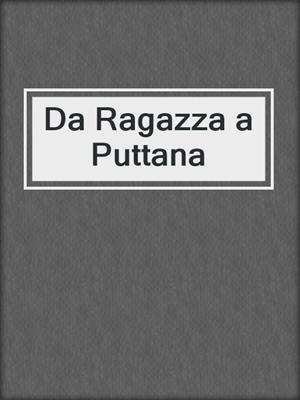 Da Ragazza a Puttana