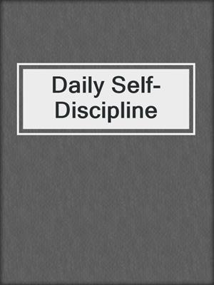 Daily Self-Discipline