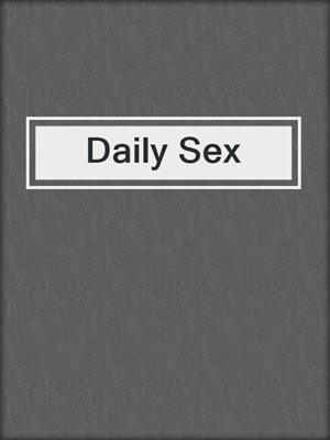 Daily Sex