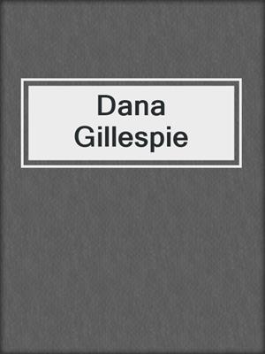 cover image of Dana Gillespie