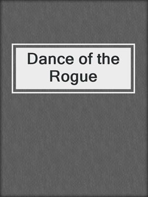 cover image of Dance of the Rogue