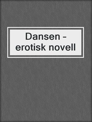 Dansen – erotisk novell