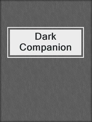 cover image of Dark Companion