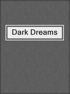 cover image of Dark Dreams