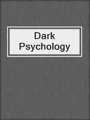 cover image of Dark Psychology