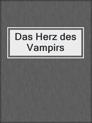cover image of Das Herz des Vampirs
