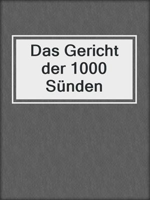cover image of Das Gericht der 1000 Sünden