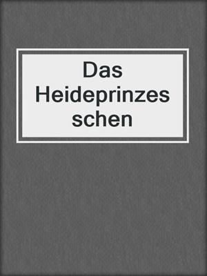 cover image of Das Heideprinzesschen