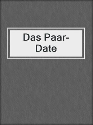 cover image of Das Paar-Date