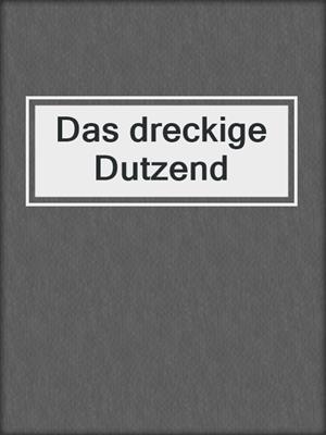 cover image of Das dreckige Dutzend
