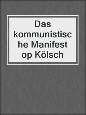 Das kommunistische Manifest op Kölsch