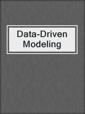 Data-Driven Modeling
