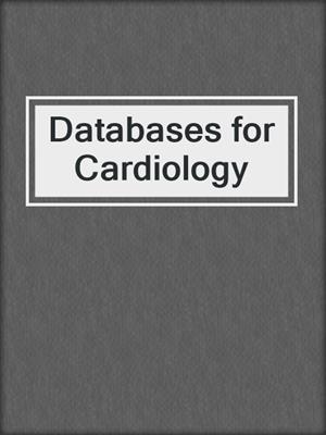 Databases for Cardiology