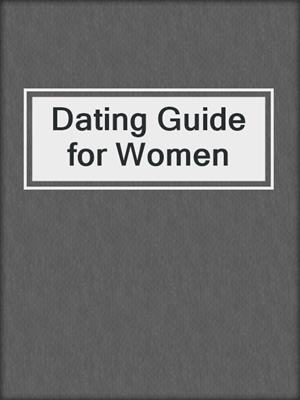 cover image of Dating Guide for Women