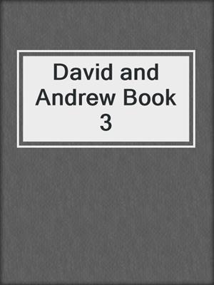 cover image of David and Andrew Book 3