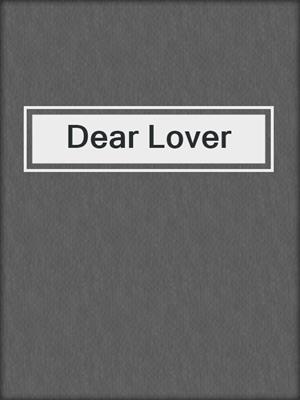 cover image of Dear Lover