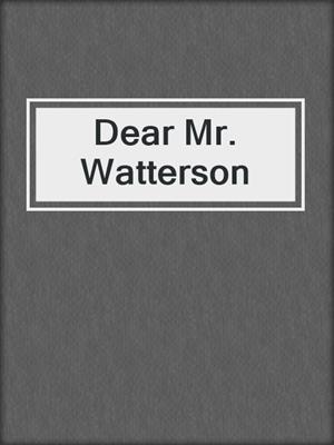cover image of Dear Mr. Watterson