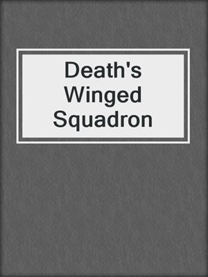 Death's Winged Squadron