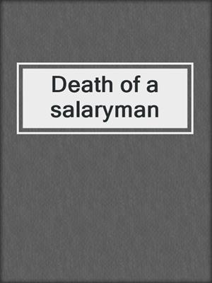 Death of a salaryman