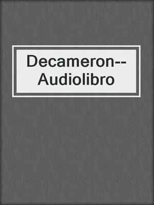 cover image of Decameron--Audiolibro