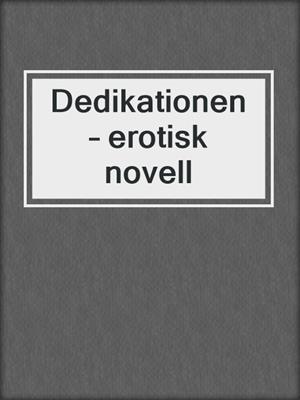 Dedikationen – erotisk novell