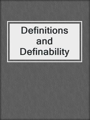 Definitions and Definability