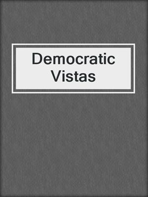 Democratic Vistas