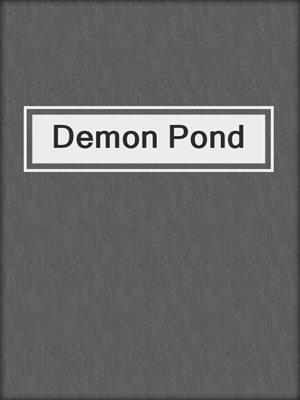 cover image of Demon Pond