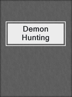 cover image of Demon Hunting