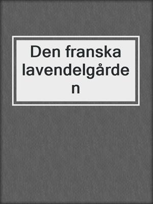 Den franska lavendelgården