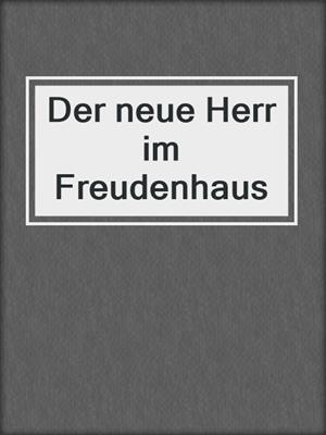 cover image of Der neue Herr im Freudenhaus