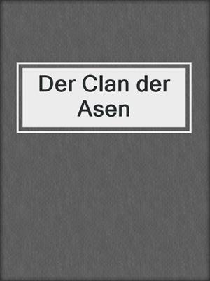 cover image of Der Clan der Asen