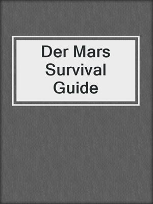 Der Mars Survival Guide