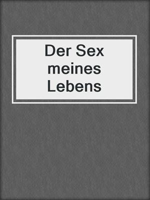 cover image of Der Sex meines Lebens