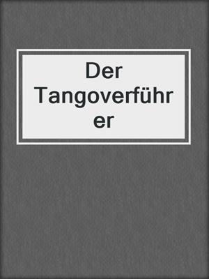 cover image of Der Tangoverführer